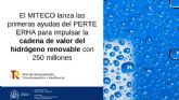 Primeras ayudas del PERTE ERHA para impulsar la cadena de valor del hidrógeno renovable con 250 millones de euros