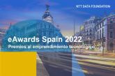 NTT DATA FOUNDATION busca emprendedores para representar a España en el concurso internacional Global eAwards 2022