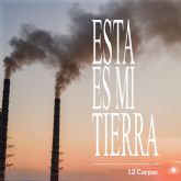 12 Carpas publica el nuevo single 'Esta es mi Tierra' mientras trabajan en su prximo lbum