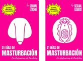 SEXUALIZADOS_AS termina con el tab del placer sexual en solitario con sus obras <21 das de masturbacin>