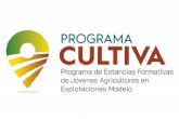 Agricultura, Pesca y Alimentacin convoca las ayudas del Programa CULTIVA 2022 por un milln de euros