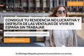 Conseguir la residencia no lucrativa y disfrutar de las ventajas de vivir en Espana sin trabajar