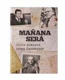 �Manana ser�, una novela del periodista de TVE Julio Somoano que adentra en la Transici�n Espanola