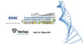 Veritas lleva su innovadora oferta a la European Society Human Genetics (ESHG) Conference 2022 y presenta, de la mano de la Cl�nica Universidad de Navarra, los hallazgos m�s relevantes del chequeo gen�mico en 400 pacientes