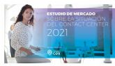 Estudio de Asoc. CEX sobre el Contact Center 2021: mayor digitalizaci�n de las empresas y de los servicios