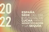 España, sede del Día Mundial de Lucha contra la Desertificación y la Sequía 2022