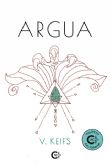 Llega a Espana Argua, la novela de Victoria Keifs vendida en Estados Unidos, Am�rica Latina y Europa