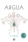 Llega a España Argua, la novela de Victoria Keifs vendida en Estados Unidos, América Latina y Europa