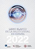 Acto de presentaci�n del Libro blanco de la Salud Visual en Espana 2022