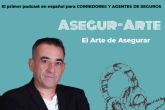 Podcast Asegur-Arte, una formaci�n continua para corredores y agentes de seguros