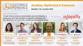 Interacciones conectadas, personalizadas y eficientes para mejorar la fidelizaci�n del cliente digital, a debate en CX Congress