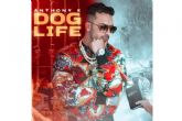 El nuevo disco Dog Life del reconocido artista de m�sica urbana Anthony K se lanzar� en 2023