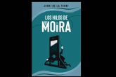 �Los hilos de Moira�, de Jordi de la Torre, editado por Libros y Literatura