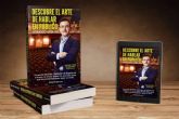 El campe�n de Espana de oratoria, Fernando Miralles, publica su primer libro de oratoria