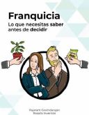 SPG Certificacin presenta su nuevo libro Franquicia: Lo que necesitas saber antes de decidir