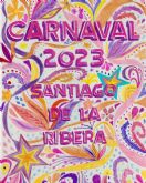 El Carnaval de Santiago de la Ribera calienta motores y recupera sus citas habituales del 18 al 26 de febrero