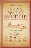 Almaz�n organiza su XIX concurso de tapas y pinchos medievales