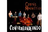 Contrabandeando presenta su nuevo trabajo �Comp�s Magn�tico�