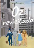 Un homenaje a las v�ctimas del 11M lleno de humor, ternura, esperanza y ganas de vivir: as� es �Oz revisitado�