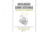 La presentacin del primer libro del autor Rafael Rodrguez de Cora, Ideologas como sistemas