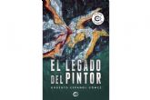 El legado del pintor, el incontestable thriller con el que Roberto Espanol Gmez vuelve al ruedo