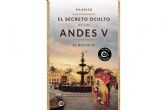 La quinta entrega de �El secreto oculto de los Andes� ya est� aqu�