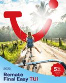 TUI lanza una nueva campana para incentivar las reservas de verano con la campana Remate Final Easy TUI