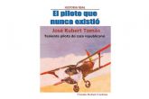 Vicente Rubert Cardona recupera la historia de un gran hroe, a travs de su libro, 'El piloto que nunca existi'