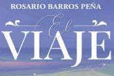 Rosario Barros Pena publica una obra de ficcin llena de personajes reales, 'El viaje'
