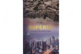 La imprescindible novela mexicana que pone patas arriba la idea tradicional de qu es la justicia, Imperio