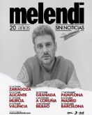 MELENDI anuncia la gira 20 Anos Sin Noticias en 10 �nicas ciudades