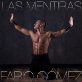 El cantautor Fabio G�mez presenta su nuevo sencillo �Las mentiras�