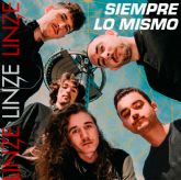 LINZE estrena videoclip para 'SIEMPRE LO MISMO', �ltimo adelanto antes de la llegada de su nuevo �lbum