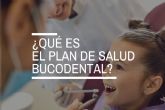 Plan de salud bucodental: qu es y a quin beneficia?