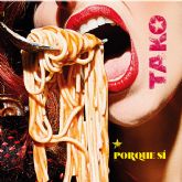 TAKO lanza nuevo disco: �PORQUE Sʹ