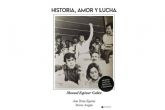 Manuel Espinar Gal�n muestra a sus lectores parte de la historia de Espana en su libro �Historia, amor y lucha�