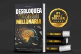 Desbloquea tu Mente Millonaria, el libro digital que es furor en redes sociales
