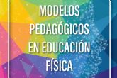 Opospills habla acerca del libro Modelos pedaggicos en Educacin Fsica