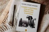 La editorial Cuadernos del Laberinto publica una reflexi�n hist�rica sobre el Camino de Santiago
