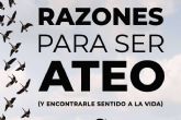 �100 razones para ser ateo�, una exploraci�n audaz de la fe y el significado por Josep Valls Selga