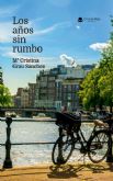 Ma Cristina Grau Snchez publica 'Los anos sin rumbo', una novela de misterio en la que no todo es lo que parece