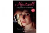 ´Meritxell, la mujer fatal que lo cambió todo´; la novela ideal para el verano