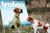 Trofeo Caza, una de las revistas de caza y conservaci�n m�s completa y actual de Espana