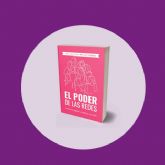 �El Poder de las Redes�, la nueva gu�a de Ang�lica Mouat y �ngela Villena para maximizar conexiones profesionales y personales