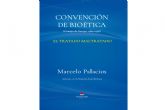 Marcelo Palacios publica 'Convenci�n de Bio�tica. (Consejo de Europa, 1989-1996). El Tratado maltratado'