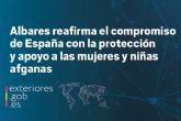 El Gobierno de Espana reafirma su compromiso con la proteccin y apoyo a las mujeres y ninas afganas