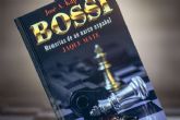 Bossi. Jaque Mate, el �ltimo libro de una trilog�a que combina crimen y realidad