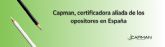 Capman se consolida como la certificadora de idiomas aliada de los opositores en Espana