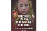 Una novela que pone luz en la sombra del maltrato infantil; el debut literario de Mara lvarez