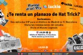 Luckia y LALIGA lanzan El Hat Trick para un Atl�tico de Madrid - FC Barcelona inolvidable